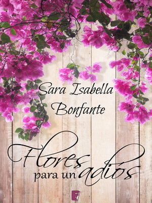 cover image of Flores para un adiós
